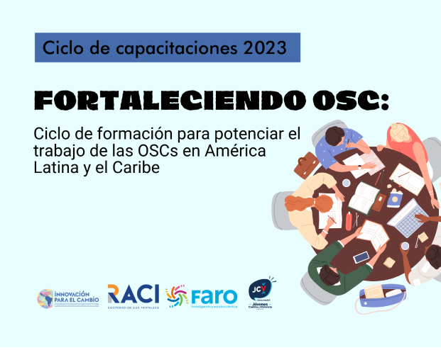 Ciclo de capacitaciones para el fortalecimiento de OSC de América latina y el Caribe